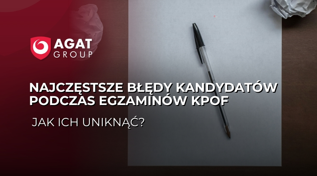 Najczęstsze błędy kandydatów podczas egzaminów KPOF i jak ich uniknąć?